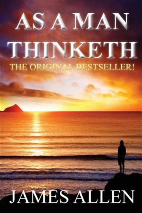 As a Man Thinketh by Allen, James, Brand New, Free shipping in the US