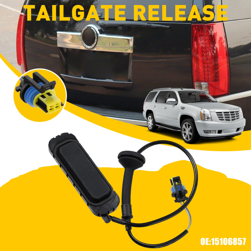 For 2007-2014 Tahoe Yukon Escalade GM 15106857 Lift Gate Tailgate Release Switch
