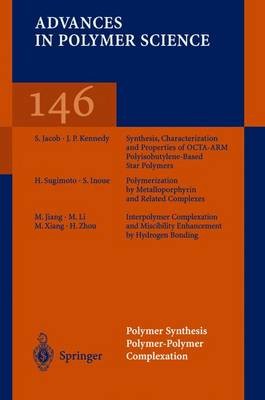 Polymer Synthesis and Polymer-Polymer Complexation Book - ISBN 9783662156179