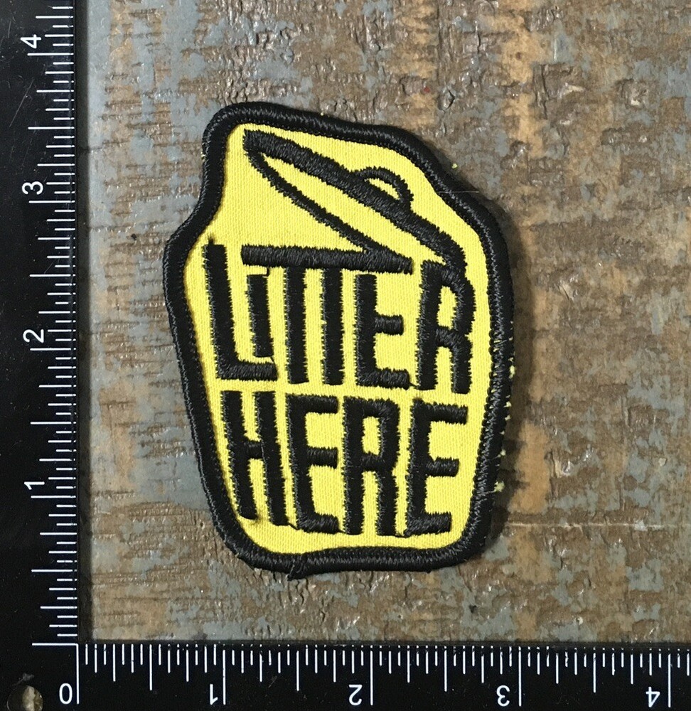 Vintage LITTER HERE Trash Can Garbage Receptacle Funny Sew-On Patch 1970’s Twill