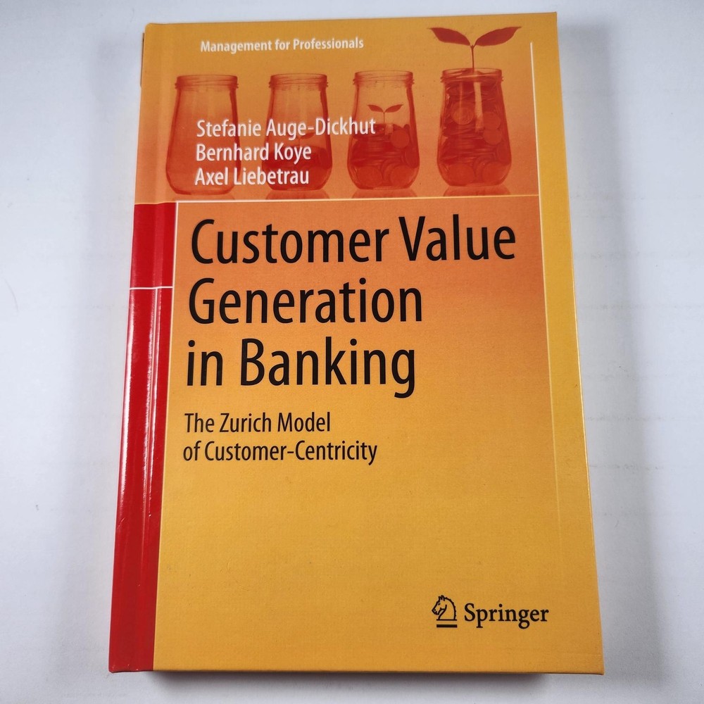 Customer Value Generation in Banking Hardcover Book By Stefanie Auge-Dickhut,-image