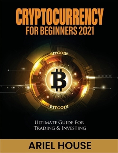 Cryptocurrency for Beginners 2021: Ultimate Guide For Trading & Investing (Paper-image