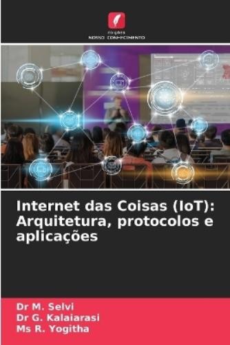 M Selvi G Kalaiarasi R Yogitha Internet das Coisas (IoT) (Paperback) (UK IMPORT)-image