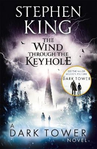 The Wind through the Keyhole: A Dark Tower Novel by Stephen King: New