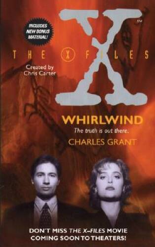 The X-Files: Whirlwind - Mass Market Paperback By Grant, Charles - ACCEPTABLE