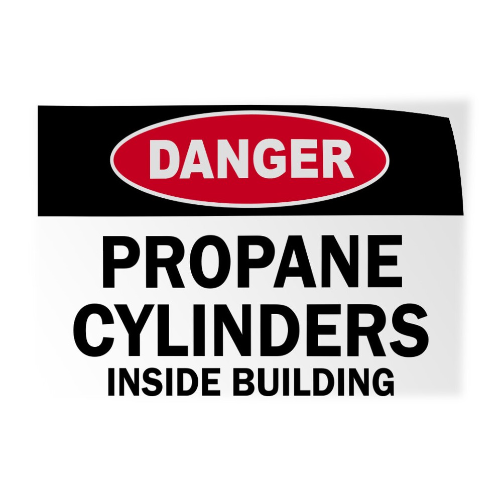 Horizontal Vinyl Stickers Danger Propane Cylinders Inside Building Flammable