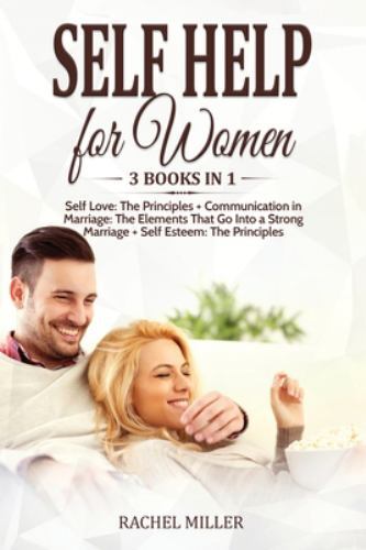 Self Help for Women: 3 books in 1: Self Love: The Principles + Communication ...