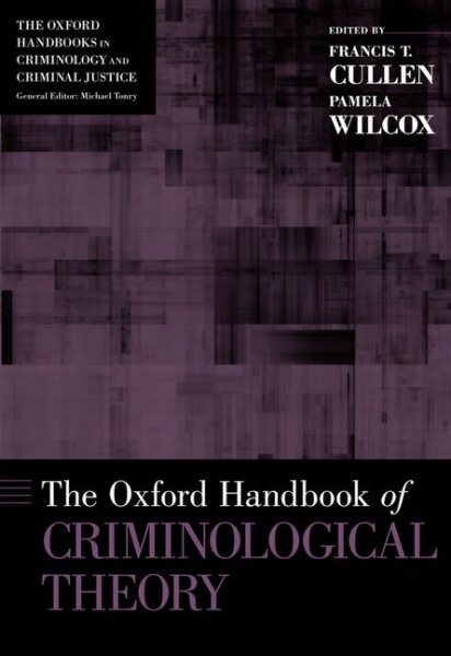 Oxford Handbook of Criminological Theory, Paperback by Cullen, Francis T. (ED...