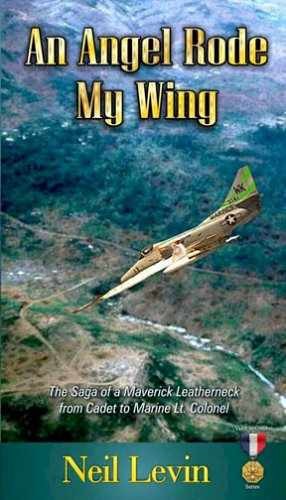 An Angel Rode My Wing: The Saga of - Paperback, by Neil Levin; Nancy - Good