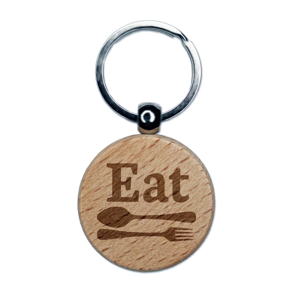 Eat Spoon and Fork Kitchen Engraved Wood Round Keychain Tag Charm