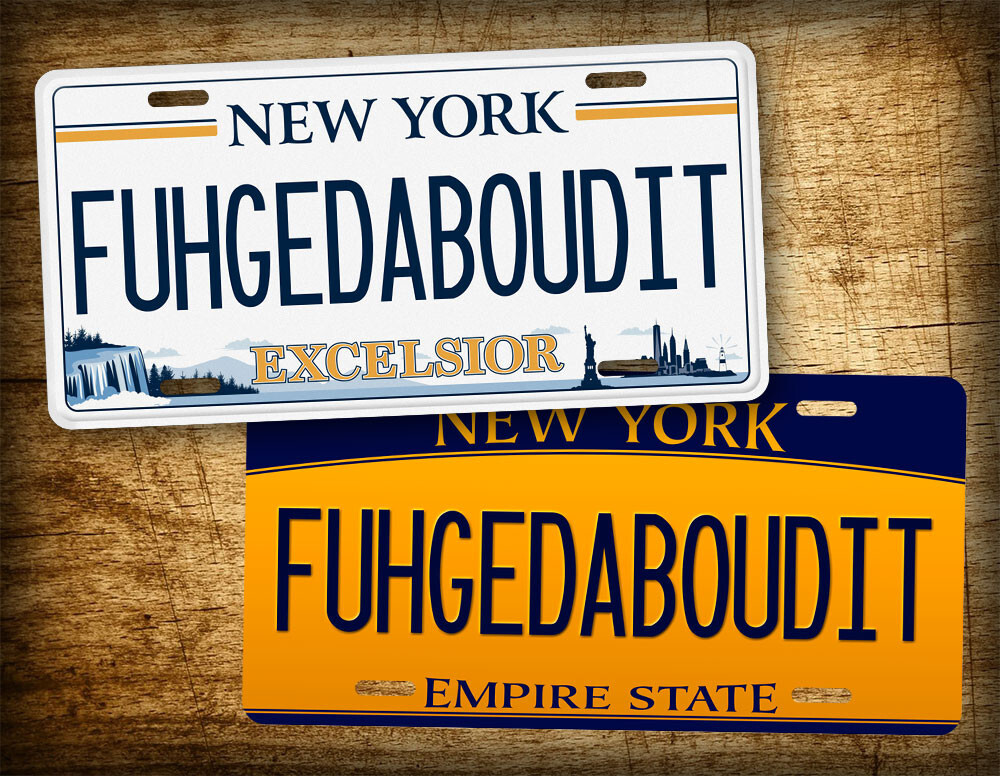 Custom 6x12 New York Fuhgedaboudit Novelty License Plate - Multi Options-image