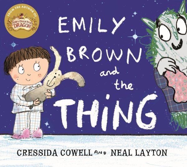 Emily Brown and the Thing, Paperback by Cowell, Cressida; Layton, Neal (ILT),...