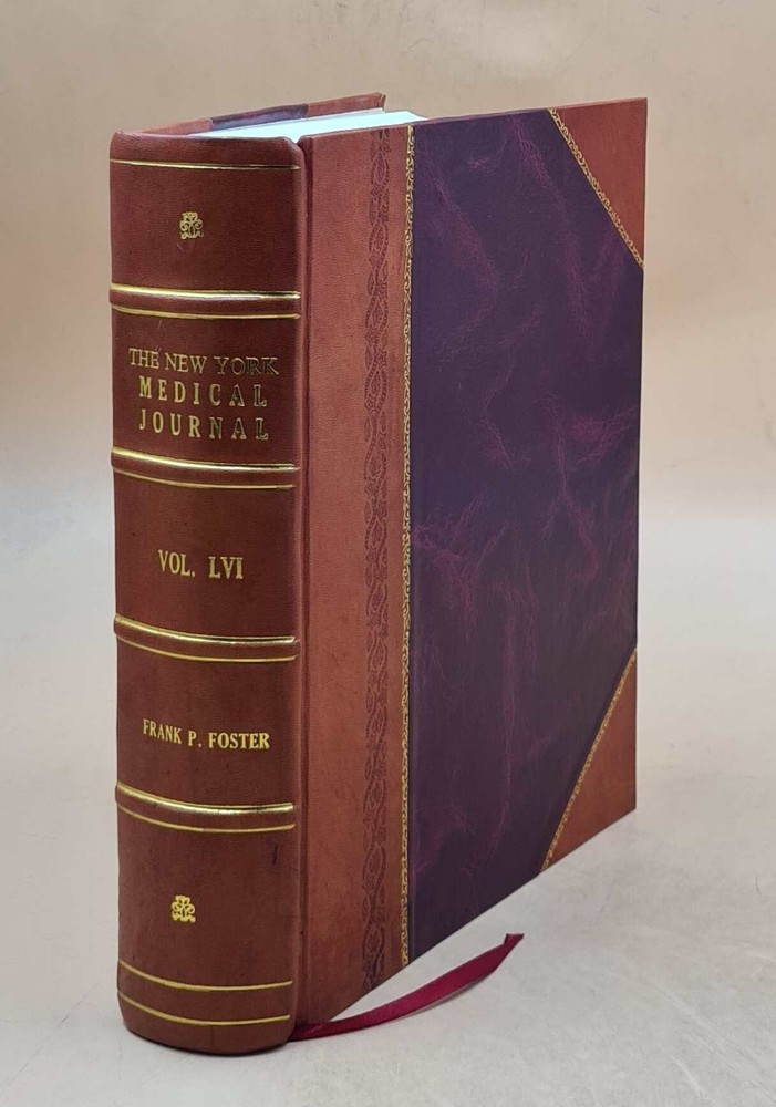 New York Medical Journal Volume 56 1892 Leather Bound Edition