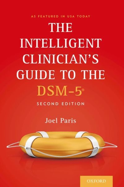 Intelligent Clinician's Guide to the DSM-5, Paperback by Paris, Joel, M.D., L...