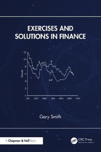 Gary Smith Exercises and Solutions in Finance (Paperback)