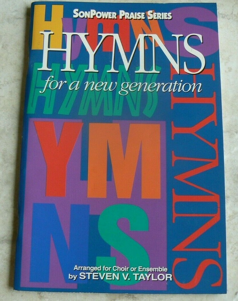 Hymns for a New Generation,SonPower Praise Series,Taylor,1995 Prism Music