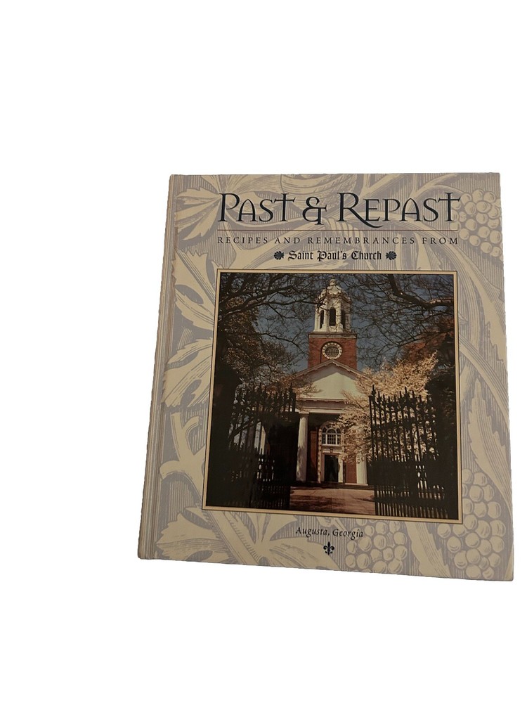 St Paul's Church Cookbook 2000 - Past and Repast Recipes with Memories
