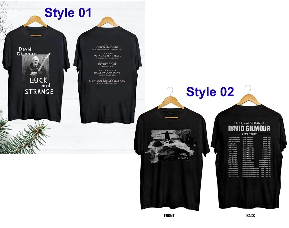 David-Gilmour Luck And Strange 2024 Tour Date Unisex Shirt, 2 styles Fan Shirt