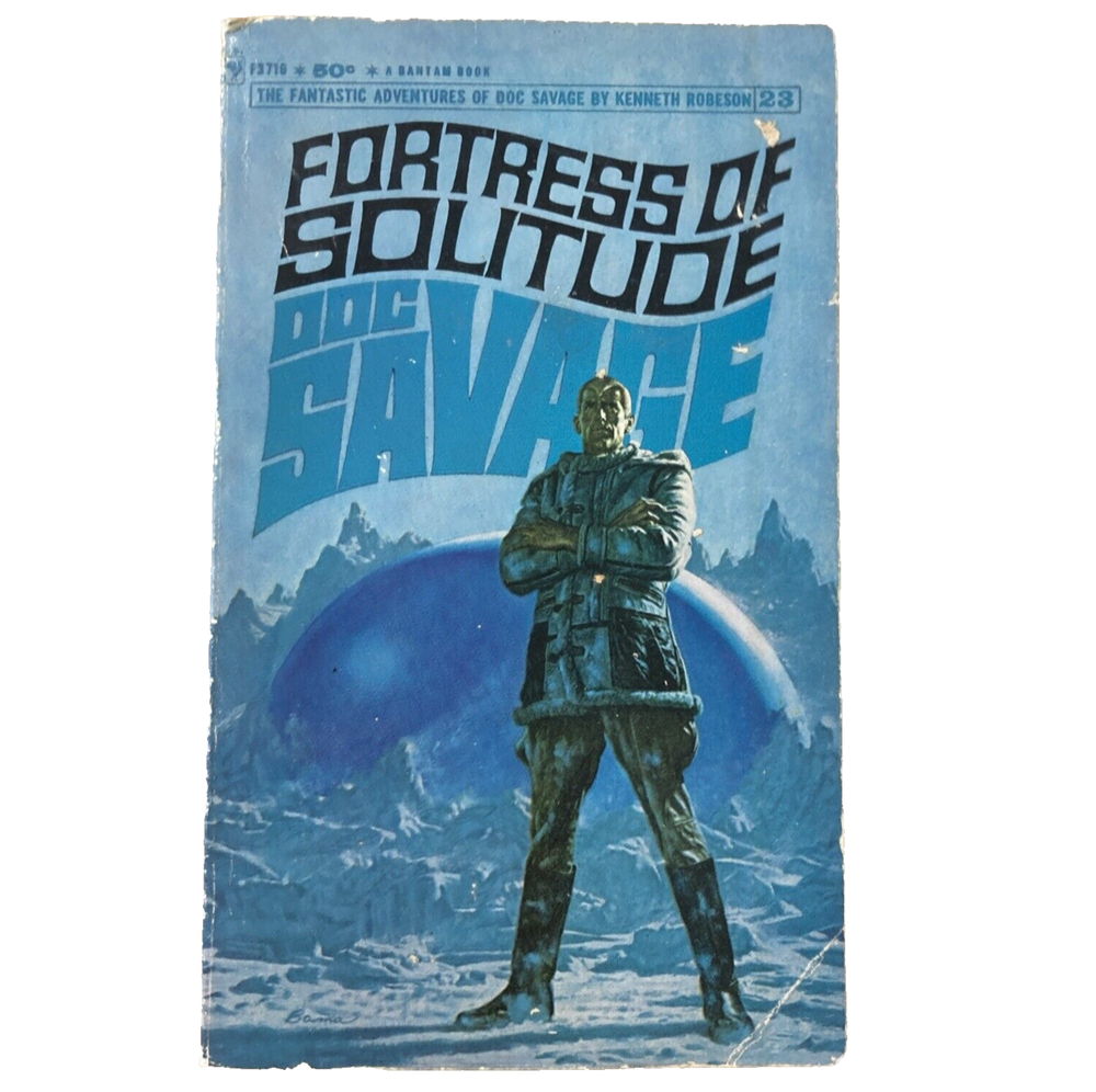 Fortress of Solitude Doc Savage #23 by Kenneth Robeson 1968 Bantam 1st Printing