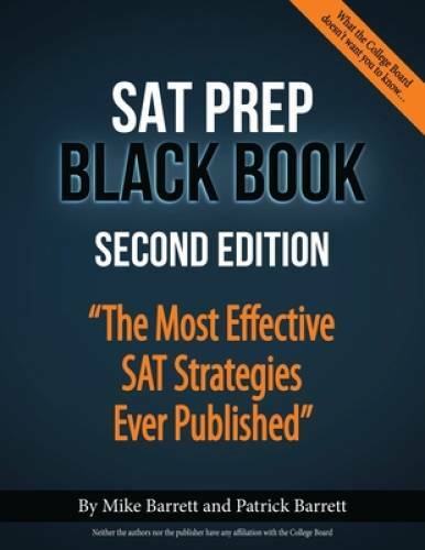 SAT Prep Black Book: The Most Effective SAT Strategies Ev - VERY GOOD