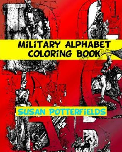Military Alphabet Coloring Book for Kids - Learn & Color