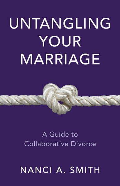 Untangling Your Marriage : A Guide to Collaborative Divorce, Hardcover by Smi...