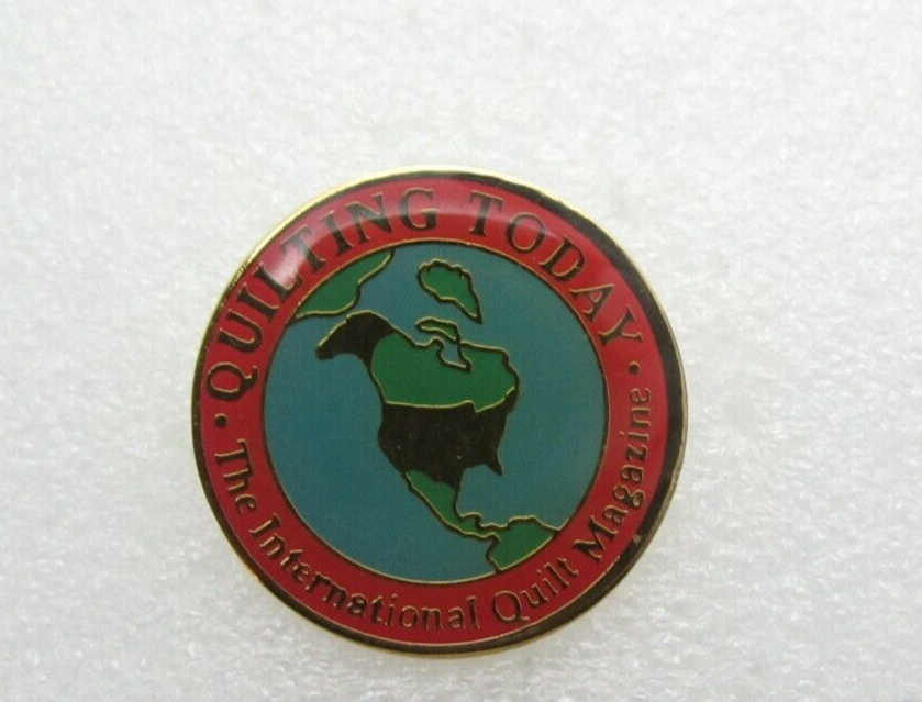 Quilting Today The International Quilt Magazine Lapel Pin (B595)