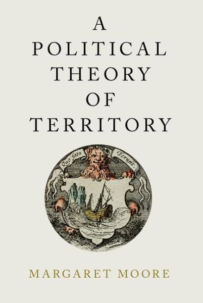 Political Theory of Territory, Paperback by Moore, Margaret, Like New Used, F...