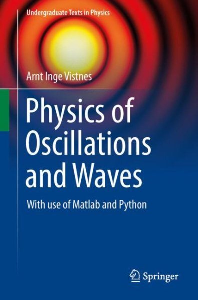 Svingninger Og Bolgers Fysikk : With Use of Matlab and Python, Paperback by V...