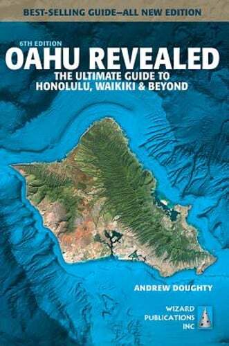 Oahu Revealed: The Ultimate Guide to Honolulu, Waikiki & Beyond by Doughty: Used
