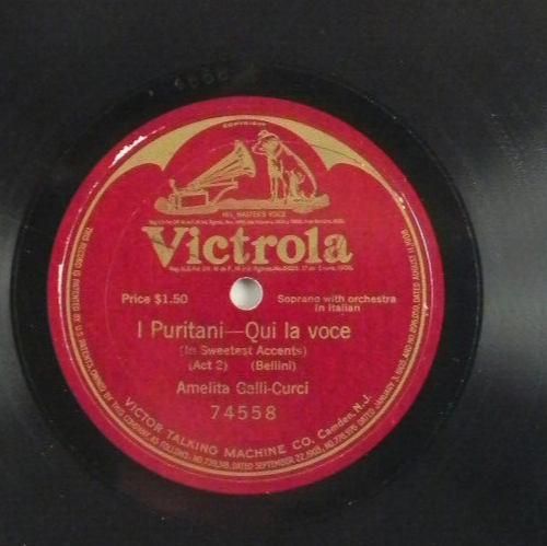 Amelita Galli–Curci - I Puritani ~ 78rpm Single 12-inch Victrola Records #74558