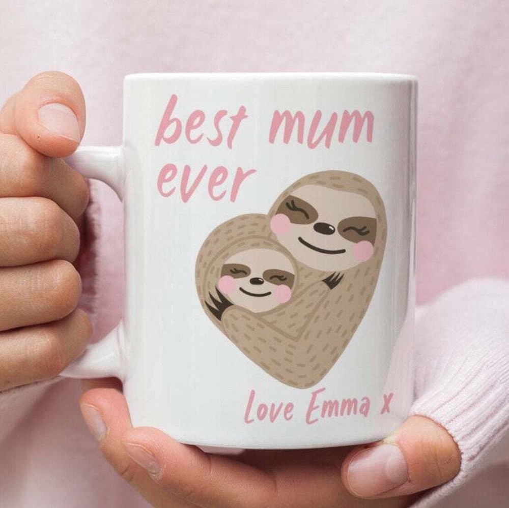 Best Mum Ever Mug Personalised Mum Cuddle Hug Mug Beautiful Sloth Mum