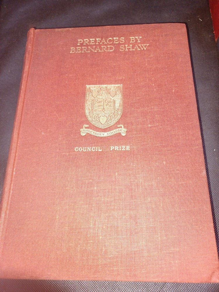PREFACES BY BERNARD SHAW -CONSTABLE AND COMPANY LIMITED 1934