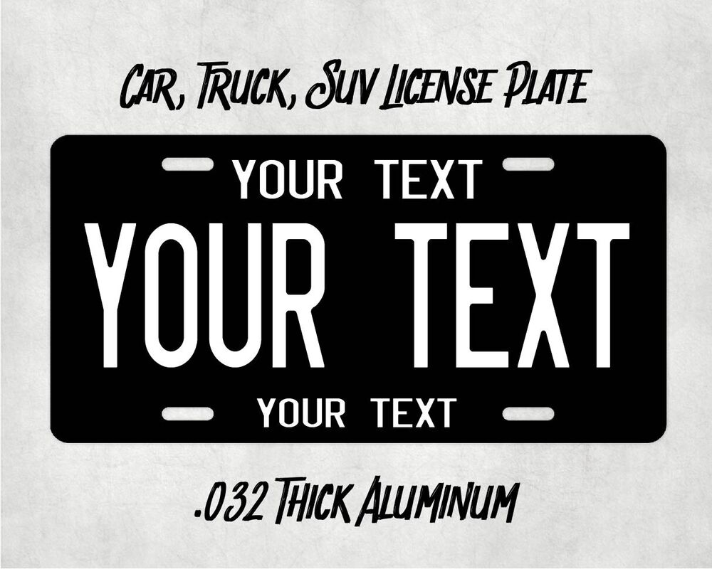 Any State   Black & White   Custom Metal License Plate  car truck tag