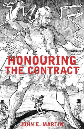 John E Martin Honouring the Contract (Paperback)