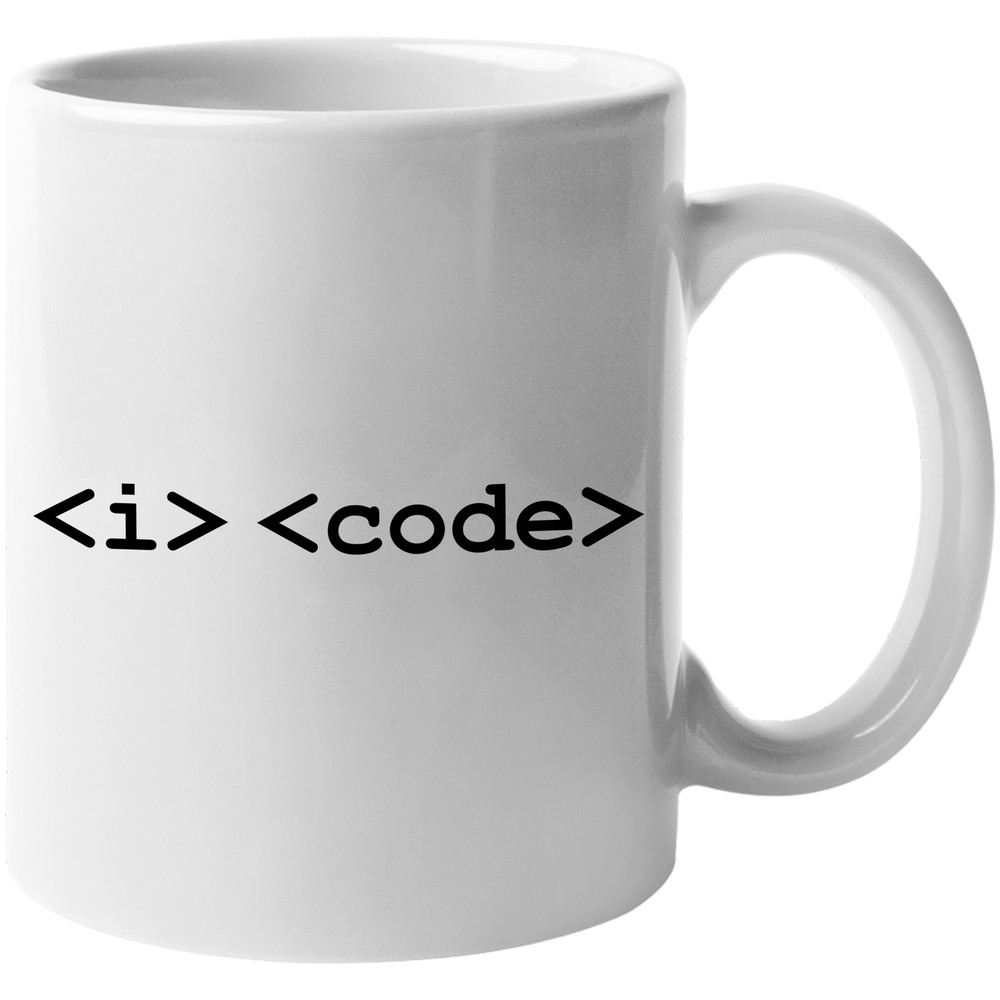 I Code Simple Witty Coffee & Tea Gift Mug