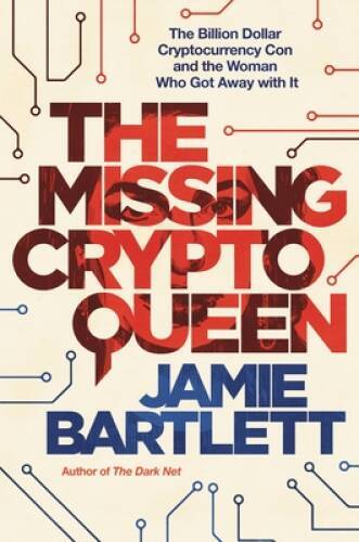 The Missing Cryptoqueen: The Billion Dollar Cryptocurrency Con and the Wo - GOOD-image