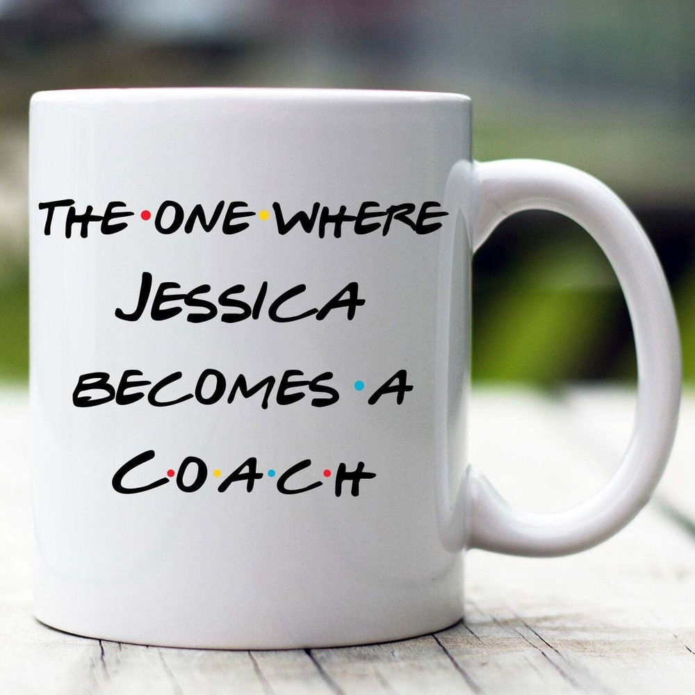 Personalized Coach Mug The One Where Becomes Coach Custom Coach Mug Coach