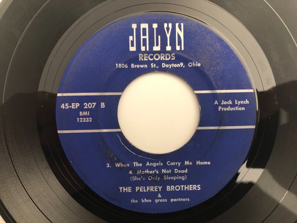 Bluegrass Gospel 45 PELFREY BROTHERS When The Angels Carry Me Home JALYN hear