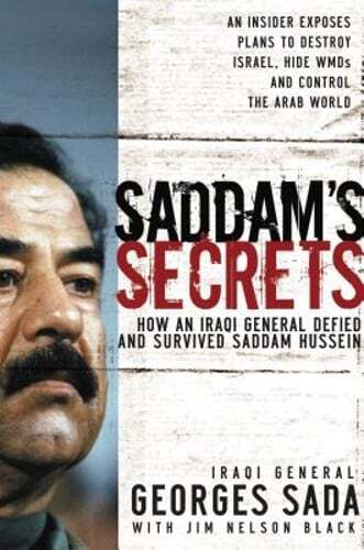 Saddam's Secrets by General Georges Sada: Used