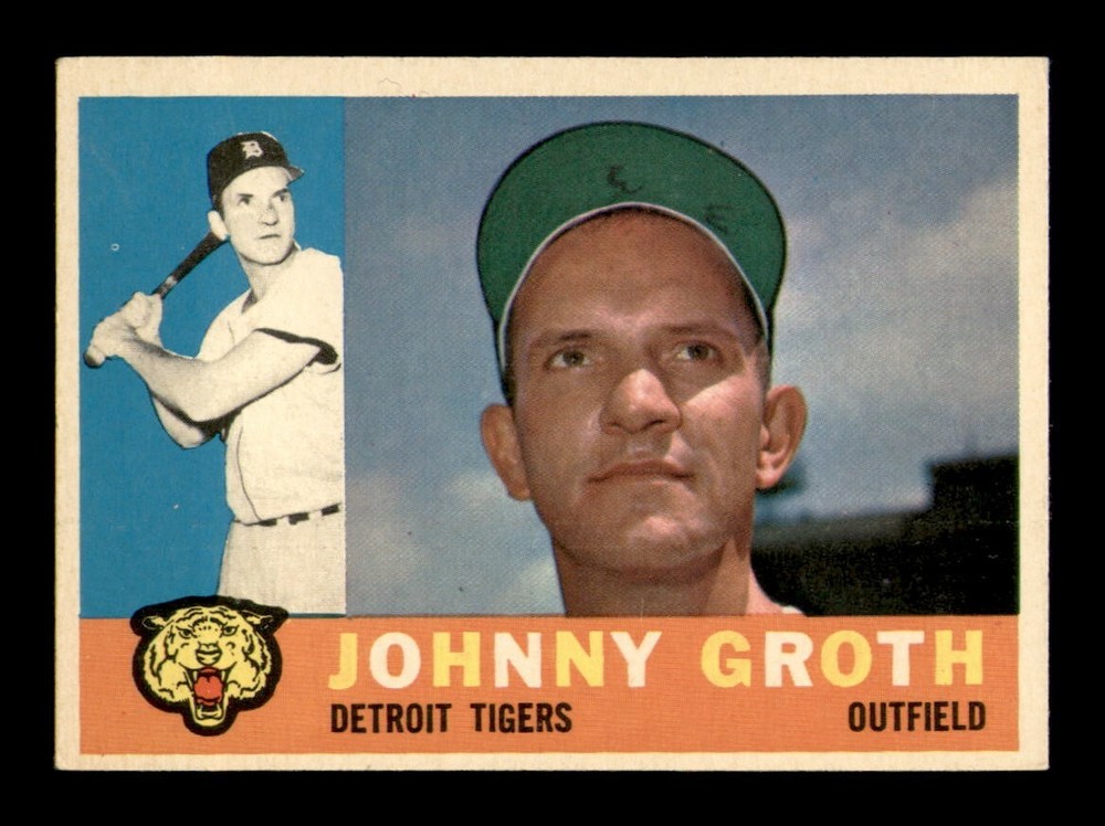 1960 Topps #171 Johnny Groth EX-MINT OBG Graded Vintage Baseball Card