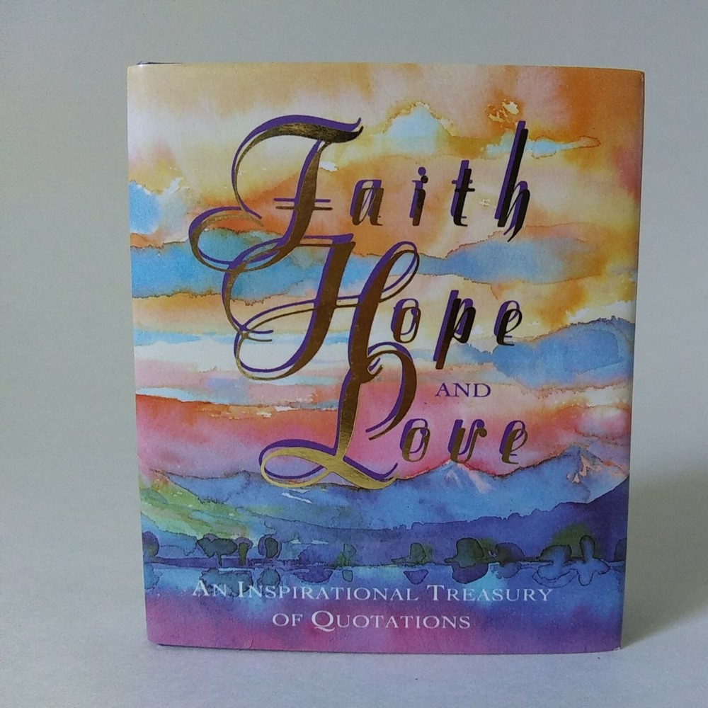 1994 Mini Inspirational Quote Book Faith Hope And Love 3x3 Treasury