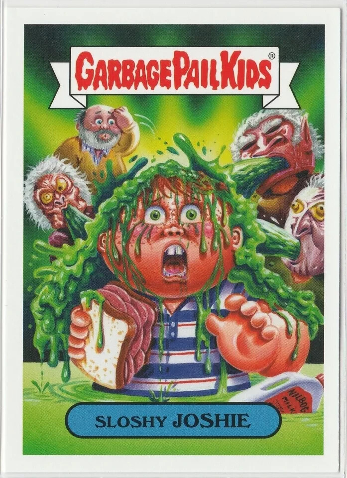 Sloshy Joshie 19b Garbage Pail Kids GPK 2019 Revenge of Oh the Horror-ible