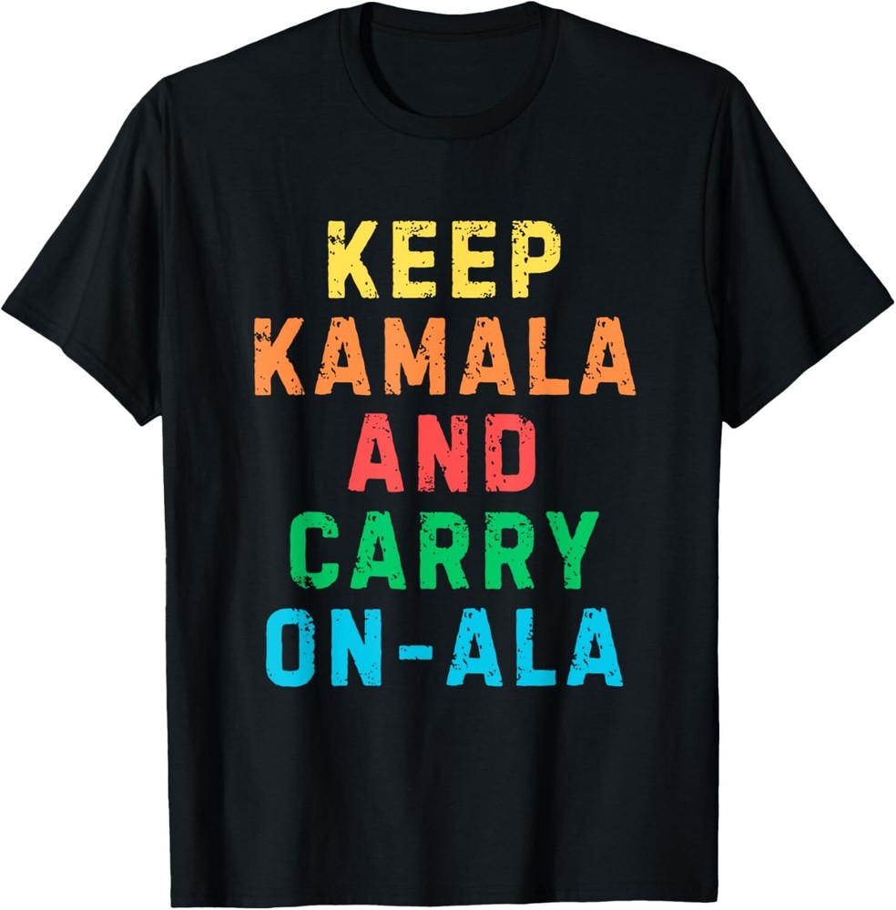 Keep Kamala and Carry On-ala Kamala Vote Blue Election 2024 T-Shirt Hoodie