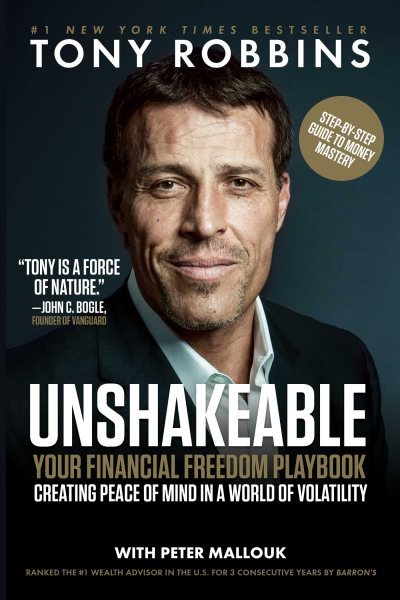 Unshakeable : Your Financial Freedom Playbook, Paperback by Robbins, Tony; Ma...