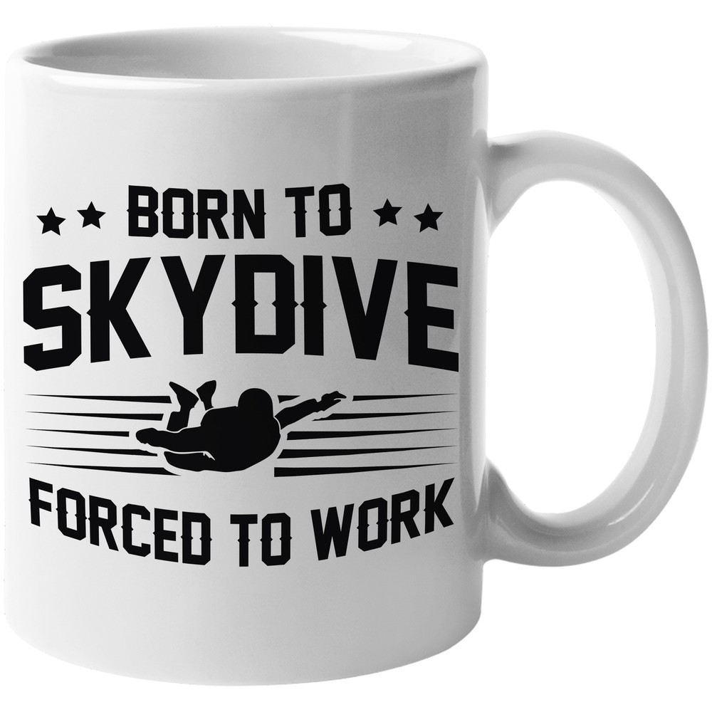 Born to Skydive Coffee & Tea Gift Mug