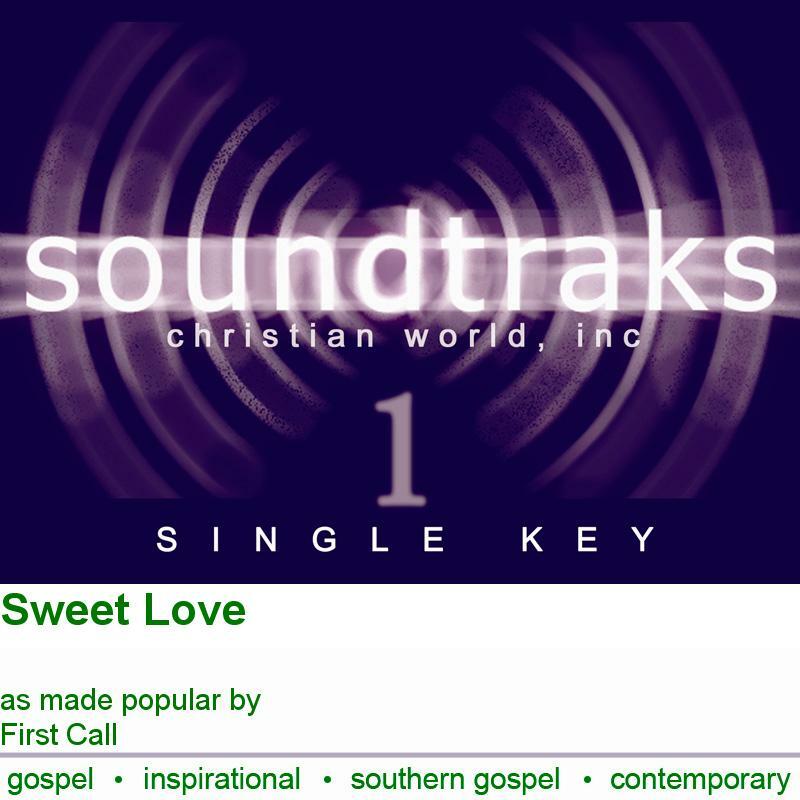 Sweet Love - First Call - Accompaniment Track