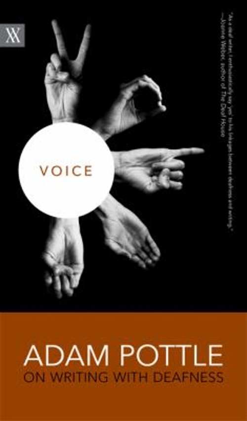 Voice: Adam Pottle on Deafness and Writing Paperback by Adam Pottle-image