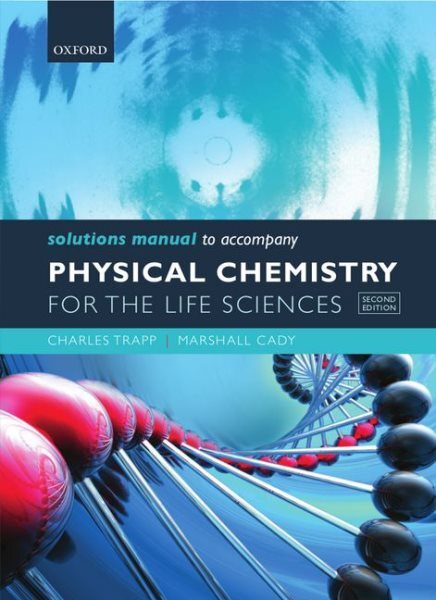 Physical Chemistry for the Life Sciences, Paperback by Trapp, Charles; Cady, ...