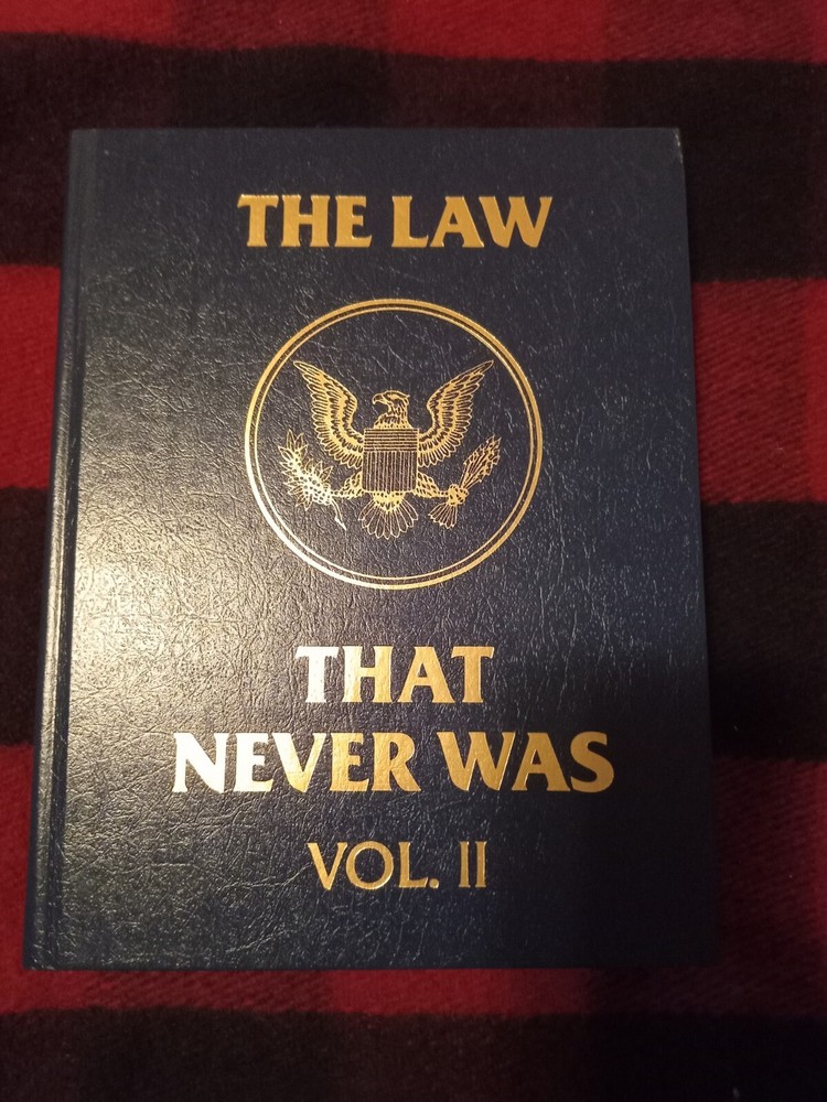 The Law that Never Was, Vol. 2 Bill Benson (Hardcover)
